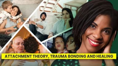 Attachment & Trauma Healing: Building A Culture of Love And Healthy Relationships