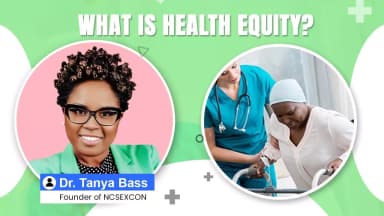 Health Equity: Why It Should Matter To You
