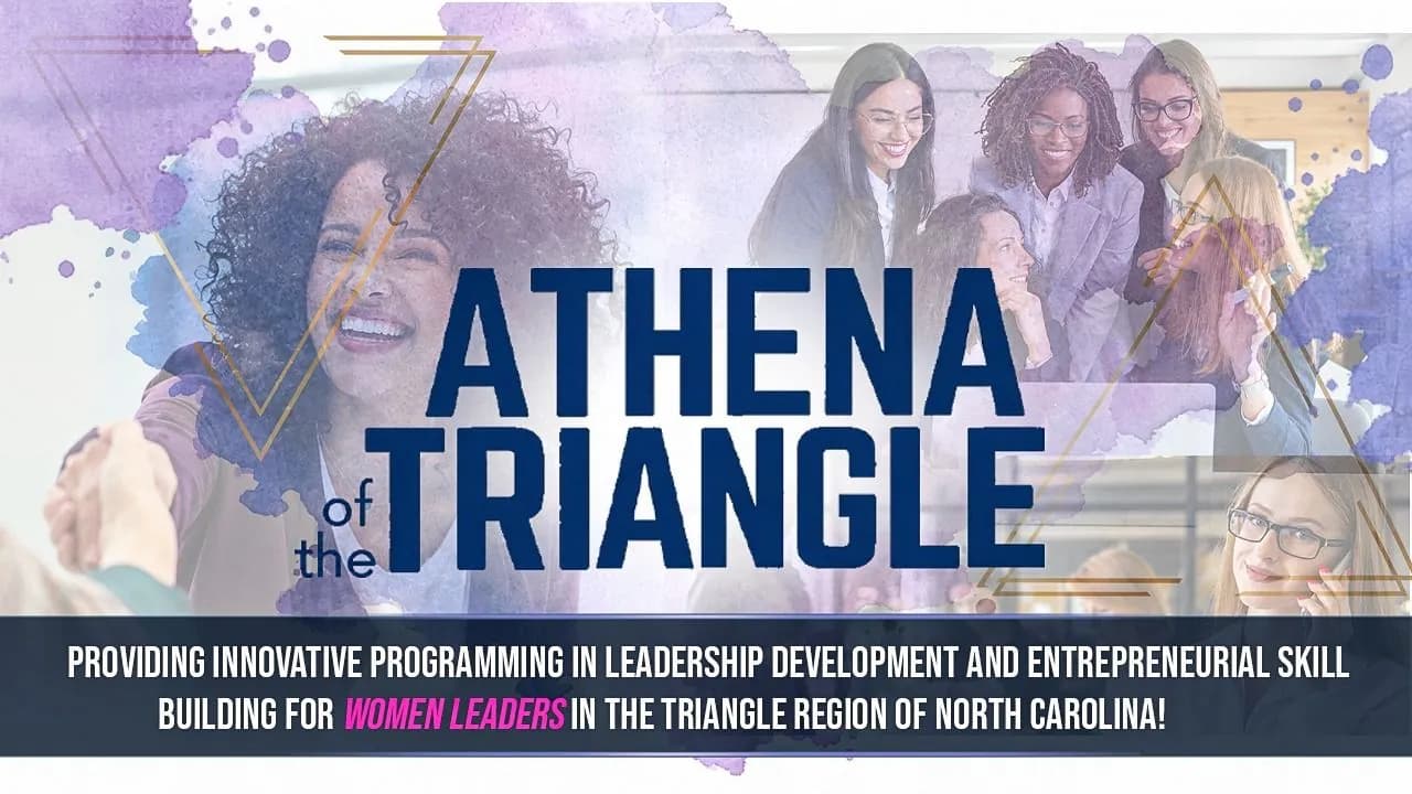 Women in Leadership: How ATHENA of the Triangle is Making a Difference